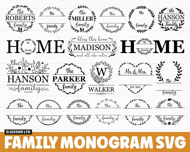 May include: A collection of 20 black and white family monogram SVG designs. The designs feature various fonts, wreaths, and floral elements. The text includes "the Roberts family", "the Miller family", "the Hanson family", "Home", "bless this home Madison and all who enter", "the Hanson family est. 2020", "the Parker family", "the Walker family", "Mr. & Mrs. est. 2023", "the family", and "Family Monogram SVG".