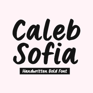 Könnte beinhalten: Digitalgrafik mit den Namen "Caleb Sofia" in fetter, schwarzer, handschriftlicher Schriftart. Darunter ein schwarzes Rechteck mit dem Text "Handwritten Bold Font" in Weiß. Der Hintergrund ist ein helles Rosa.