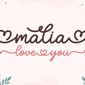 Fonte Script, Fonte com Corações, Fonte com Caudas, Fonte Coração, Fonte Casamento, Fonte Cursiva, Fonte para Cricut, Fonte Script SVG - Fonte Malia Love You