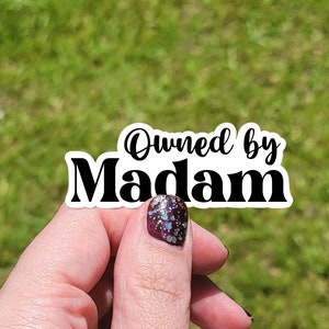 Owned by Madam Sticker, Kinky NSFW Gift for Submissive