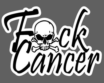 F*** Cancer Vinyl Decal Sticker