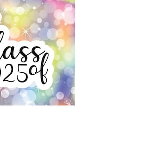 Class of 2025 Magnet or Sticker