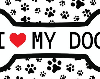 I (Heart) My Dog Bone Decal sticker and Magnets