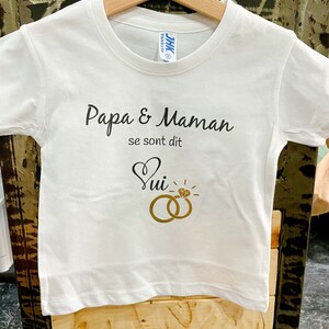 Papa et maman se sont dit oui, tee shirt enfant, body bebe, annonce mariage, futurs maries. image 4