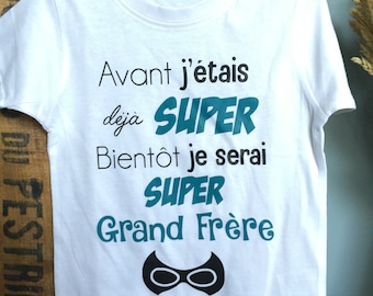 Futur grand frère, t-shirt super grand frère, tee shirt garçon, annonce grand parents, tee shirt personnalisé, tee shirt papa