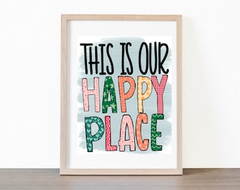 DIGITALE DOWNLOAD / Dit is onze Happy Place Print / Meerdere formaten beschikbaar