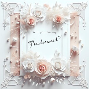 Personaliseer een elegant bruidsmeisjesvoorstel, 3D-bloemen digitale download, Will You Be My Bridesmaid, Instant Download-voorstel of uitnodiging