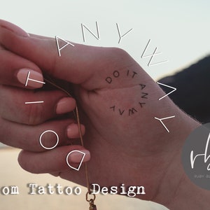 Custom Tiny Tattoo Design Petite Fine Line Small Tattoo Names Tattoo design Do it Anyway
