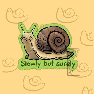 Escargot très lent ~ Escargot déterminé ~ Motivation ~ Sticker animal drôle ~ Joli cadeau fait main ~ Sticker imperméable ~ Sticker animal mignon