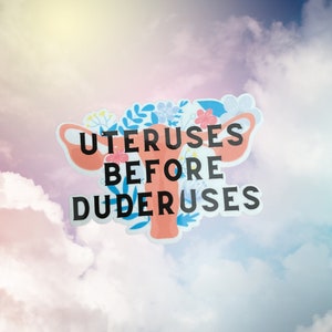 Floral Uteruses before duderuses Leslie Knope feminist Waterproof Sticker | Strong Woman | Gift for Her | Leslie Knope Parks and Recreation