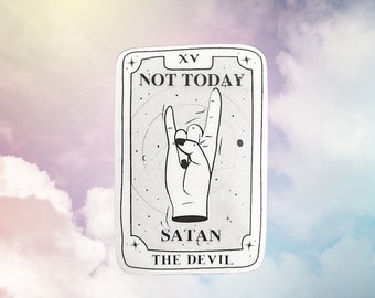 Not today Satan tarot card Waterproof Sticker | Vinyl Laptop Sticker | Gift for Her | inspiration sticker | palm reader sticker | horoscope