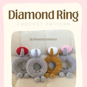 May include: Crochet pattern for a diamond ring toy. The pattern includes four different colored rings: gray, brown, pink, and red. Each ring has a smiling face and small legs. The pattern is available as a digital download.