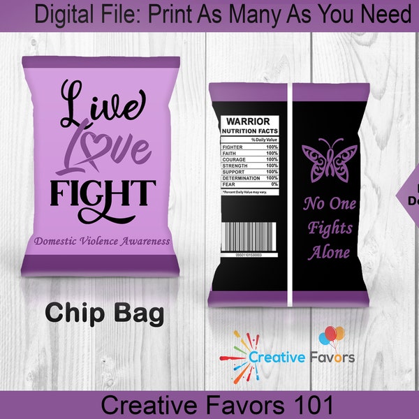 Domestic Violence Survivor Chip Bag, Domestic Violence Awareness Chip Bag, I Won, Live Love Fight, Faith Over Fear, Crush Domestic Violence