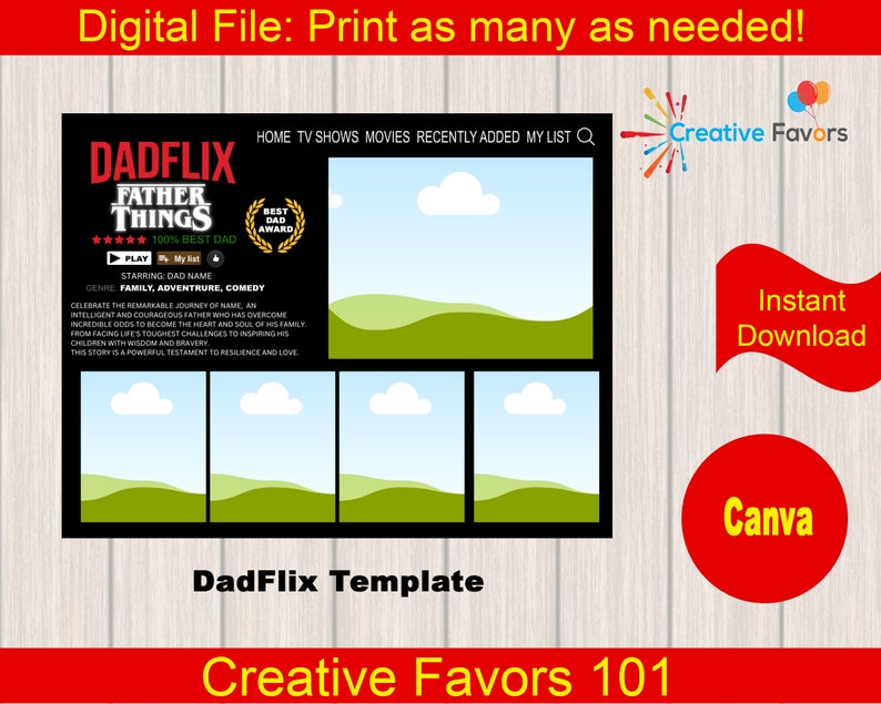 May include: A printable template for a Father's Day card with a black background and green hills. The text "Dadflix Father Things" is at the top of the card. The text "100% Best Dad" is below the title. The text "Play My List" is below the title. The text "Starring: Dad Name" is below the title. The text "Genre: Family, Adventure, Comedy" is below the title. The text "Celebrate the remarkable journey of [Name], an intelligent and courageous father who has overcome incredible odds to become the heart and soul of his family. From facing life's toughest challenges to inspiring his children with wisdom and bravery. This story is a powerful testament to resilience and love." is below the title. The text "Creative Favors 101" is at the bottom of the card.