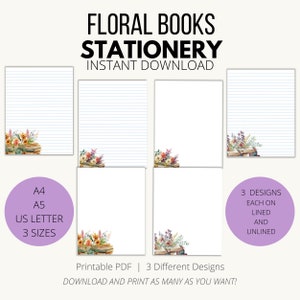 May include: Printable stationery featuring three designs of floral illustrations with stacked books. The designs are available in three sizes: A4, A5, and US Letter. The text "Floral Books Stationery Instant Download" is at the top of the image.