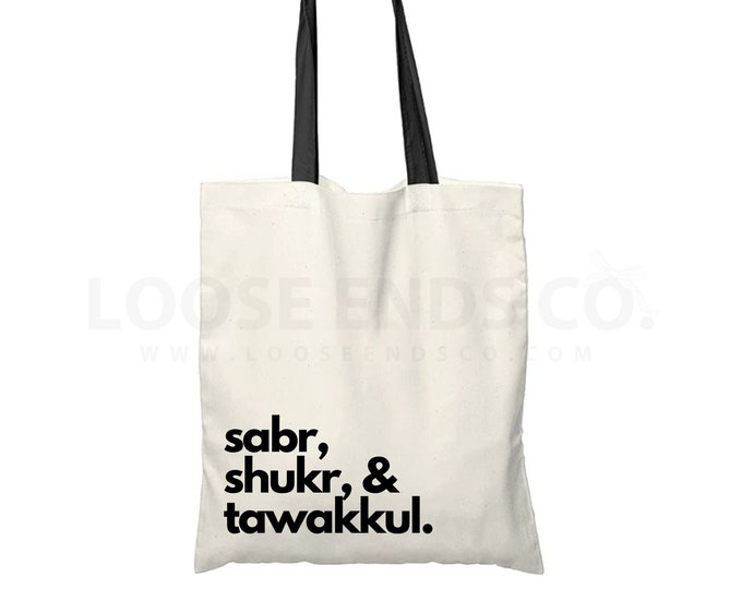 Featured listing image: Canvas Tote Bags - Sabr, Shukr, Tawakkul and more