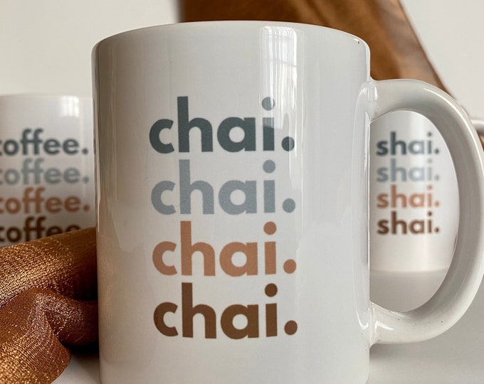 Featured listing image: Chai Mug, Shai Mug, Coffee Mug - Choose Your Drink