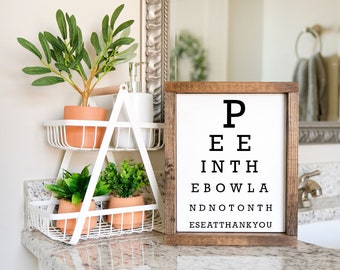 Pee in the Bowl and not on the Seat / Funny Bathroom Sign / Bathroom Wall Art / Bathroom shelf decor