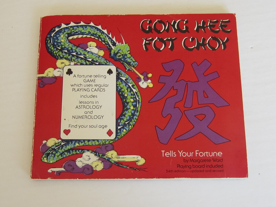 Gong Hee Fot Choy Tells Your Fortune by Margarete Ward