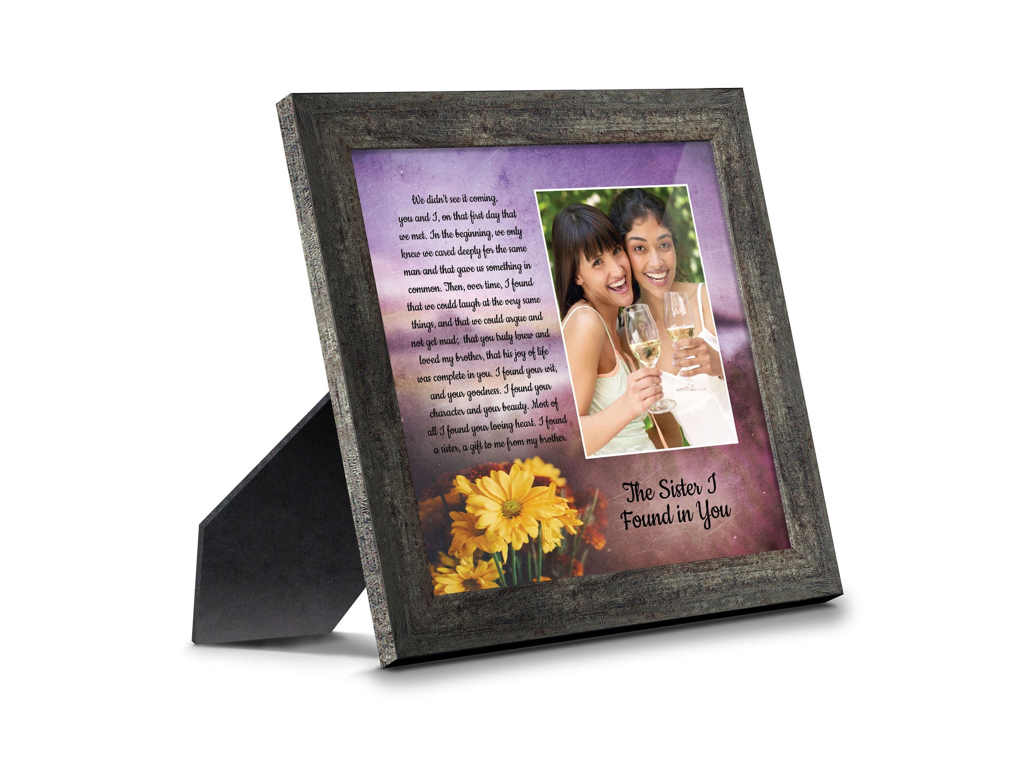 The Sister I Found in You, Gift For Law's Birthday Or Christmas, Of The Bride Groom Wedding Day Gift, 10x10