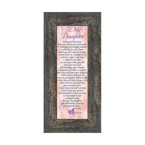 To My Daughter, Daughter Gifts from Mom, Daughter Picture Frame, 6x12 7774
