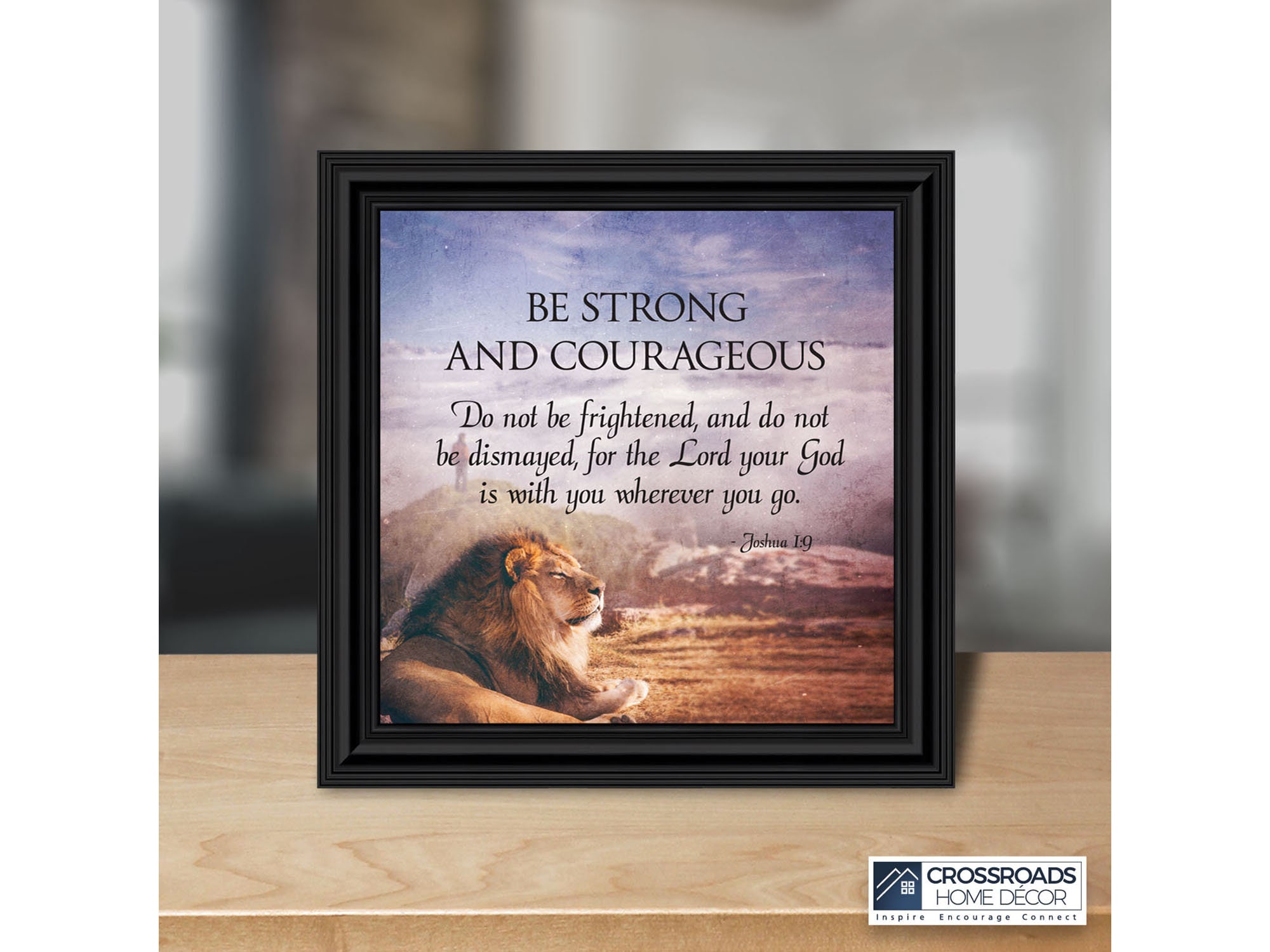 Be Strong & Courageous, Joshua 19, Graduation Gift With Bible Verse, Inspirational Wall Decor