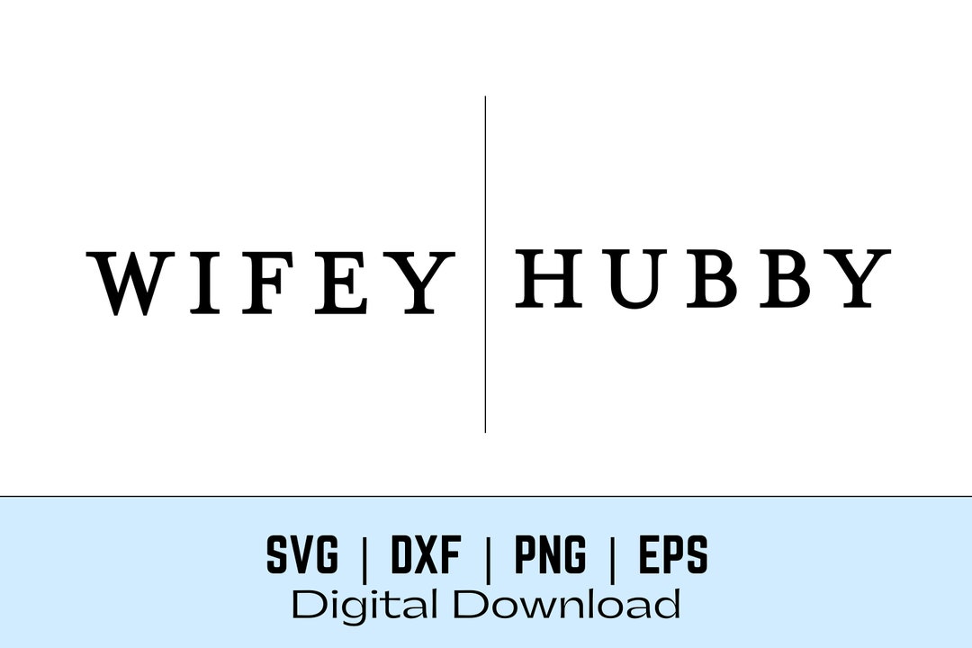 Wifey Svg Bundle Hubby Svg Bundle Bridal Print Wedding Print Minimalist ...