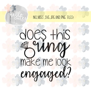 May include: A white background with a floral pattern. The text "does this ring make me look engaged?" is written in black with a diamond ring graphic.