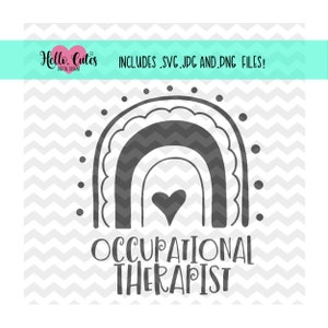Occupational Therapy Appreciation Design, svg, png, jpg, cut file, rainbow, cricut, school, cutting file, cricut cutting file, printable