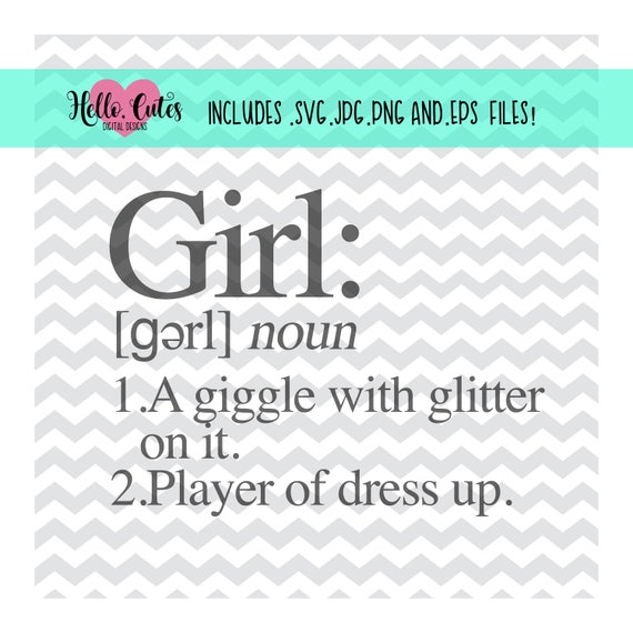 Girl Definition Design Cut files svg png jps printable Etsy