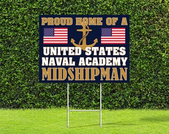 Full Color Custom Yard Sign / Naval Academy / Proud Parents / Proud Grandparents / USNA / Proud Home / Midshipman