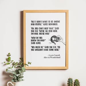 Lewis Carroll Alice in Wonderland quote print - &quot;But I don&#39;t want to go among mad people,&quot; Cheshire Cat literary book wall art [digital]