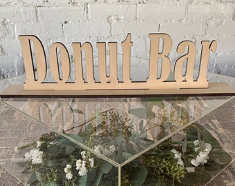 Donut Bar Sign - Donut Party - Wedding Donut Bar Wooden sign - Rustic Wedding - Donut Wall - Donut Grow Up - Unfinished Sign - Donut Table