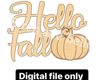 Hello Fall Digital File- Autumn SVG Decor - Wreath Filler File - Fall SVG Project - Thanksgiving Decor - Fall Decor -Laser File Fall