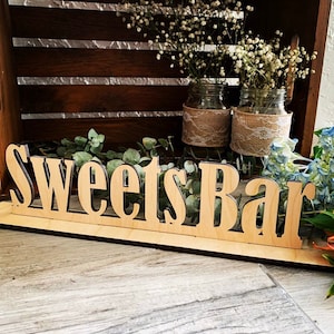 Sweets Bar Sign - Wedding Sign Desserts - Cake Table Sign - Candy Buffet - Dessert Table - Sweets Table - Candy Bar - Rustic Wedding Decor