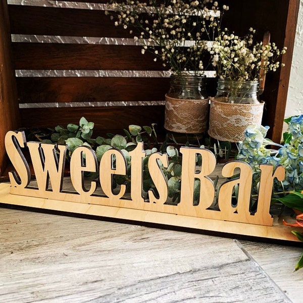 Sweets Bar Sign - Wedding Sign Desserts - Cake Table Sign - Candy Buffet - Dessert Table - Sweets Table - Candy Bar - Rustic Wedding Decor