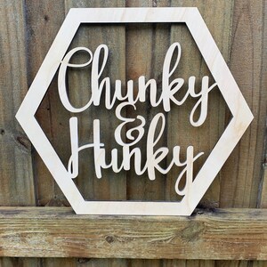 Chunky and Hunky - Baby Boy Sign - Baby Boy Decor - Boy Baby Photoshoot - Boy Photoshoot - Chunky Boy Sign - Chunky and Hunky Decor