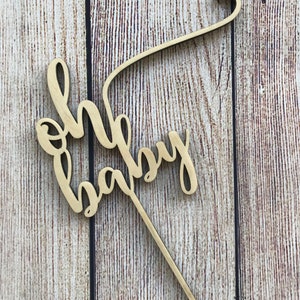 Oh Baby Baby Shower Cake Topper - Unfinished Wood Cake Topper - Gender Reveal Party Cake Topper - Oh Baby Party Theme