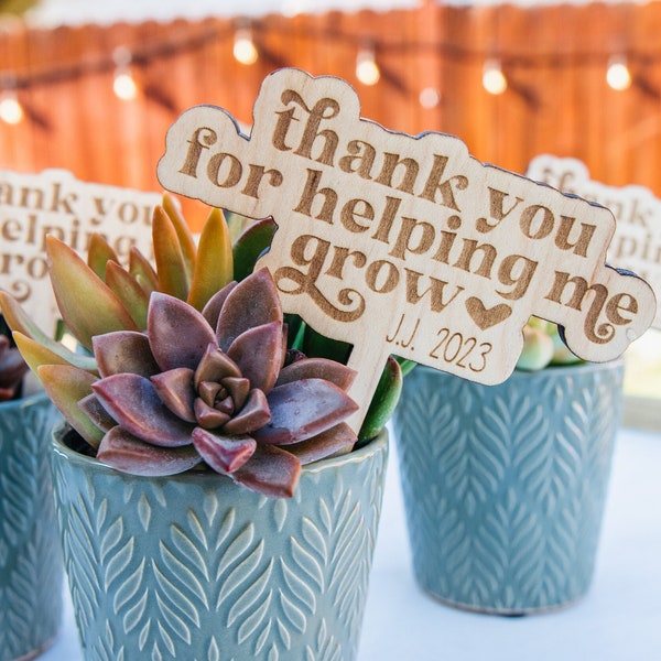 Teacher Gift, Teacher Plant Sign, Thank you for helping me grow, Plant Sign, Custom, Wooden Stake, Thank You Gift