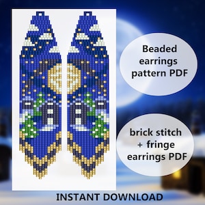 May include: A beaded earring pattern PDF featuring a night landscape with a full moon, dark blue sky, white clouds, and a house with green trees. The design uses brick stitch and fringe techniques. The text reads Beaded earrings pattern PDF, brick stitch + fringe earrings PDF, and INSTANT DOWNLOAD.