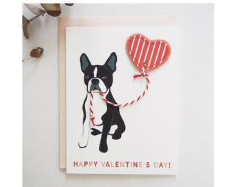 Boston Terrier Dog Valentine's Day  Printed Illustration Card / Striped Heart Balloon/ Happy Valentine's Day! / Felt Heart Applique