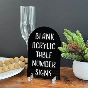 Blank Acrylic Table Sign with Optional Stands, Blank Table Numbers Sign, Acrylic Wedding DIY Sign, Custom Sign Blank, Blank Acrylic Bar Sign