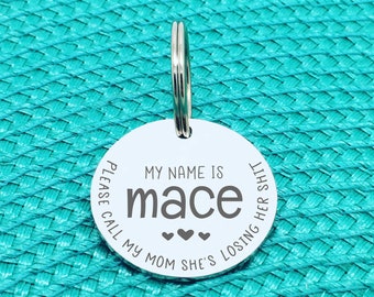 Please Call My Mum Shes Losing Her Shit, Personalized Dog Tag, Pet Tag, Dog Tag, Pet ID Tag, Custom Pet Tag, Engraved Dog Tag, Silver, Puppy