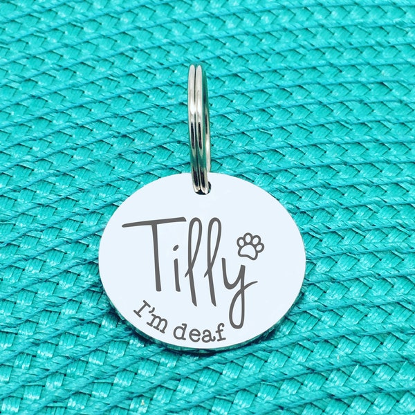 Personalized Dog Tag, I'm Deaf, Deaf Dog Tag, Deaf Dog, Deaf Dog Collar Tag, Dog Mom, Dog Collar Gift, Dog Mom Gift, Sweet Dog Tag