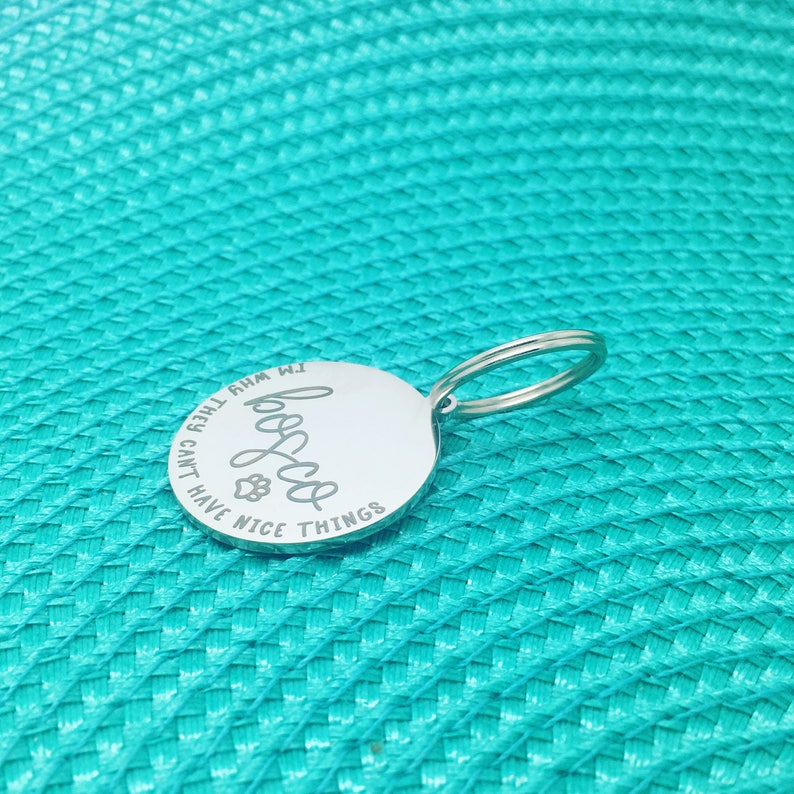 I'm Why They Cant Have Nice Things Dog Tag Personalized Etsy Australia