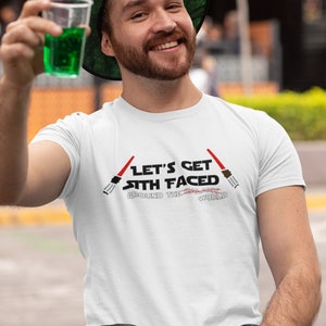 Let&#39;s Get Sith Faced, Star Wars Shirt, Epcot Food and Wine Shirt, Funny Shirt for Him, Disney Drinking Shirt