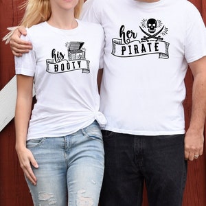 His Booty, Her Pirate, Couple Cruise Shirts, His Her Shirts, Husband and Wife Shirts, Matching Cruise Shirts, Family Cruise Shirt