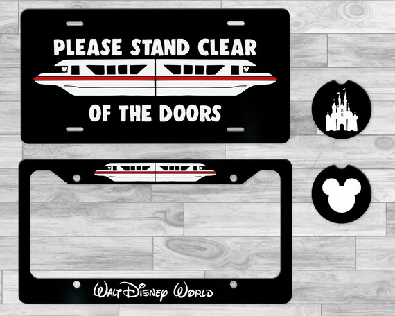 Please Stand Clear Of The Doors Disney Monorail Monorail Gifts Custom License Plates Disney License Plate Disney Gifts