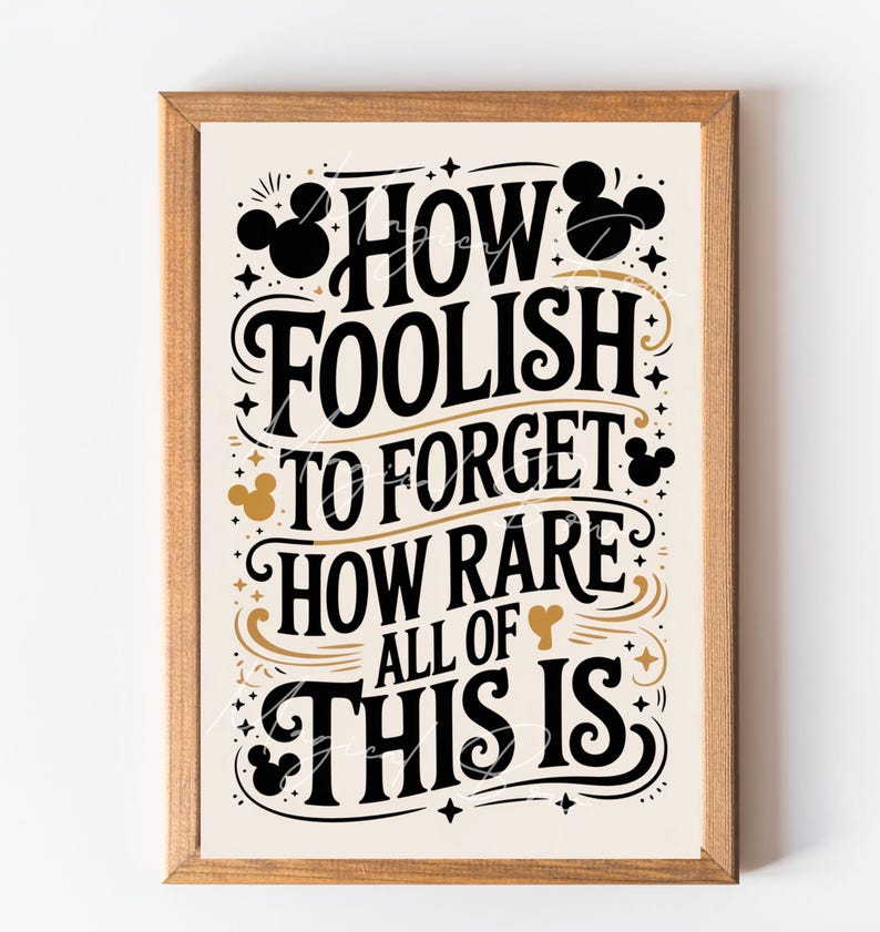 How Foolish It Is, Disney Wall Art Print, Positive Wall Art, Living ...