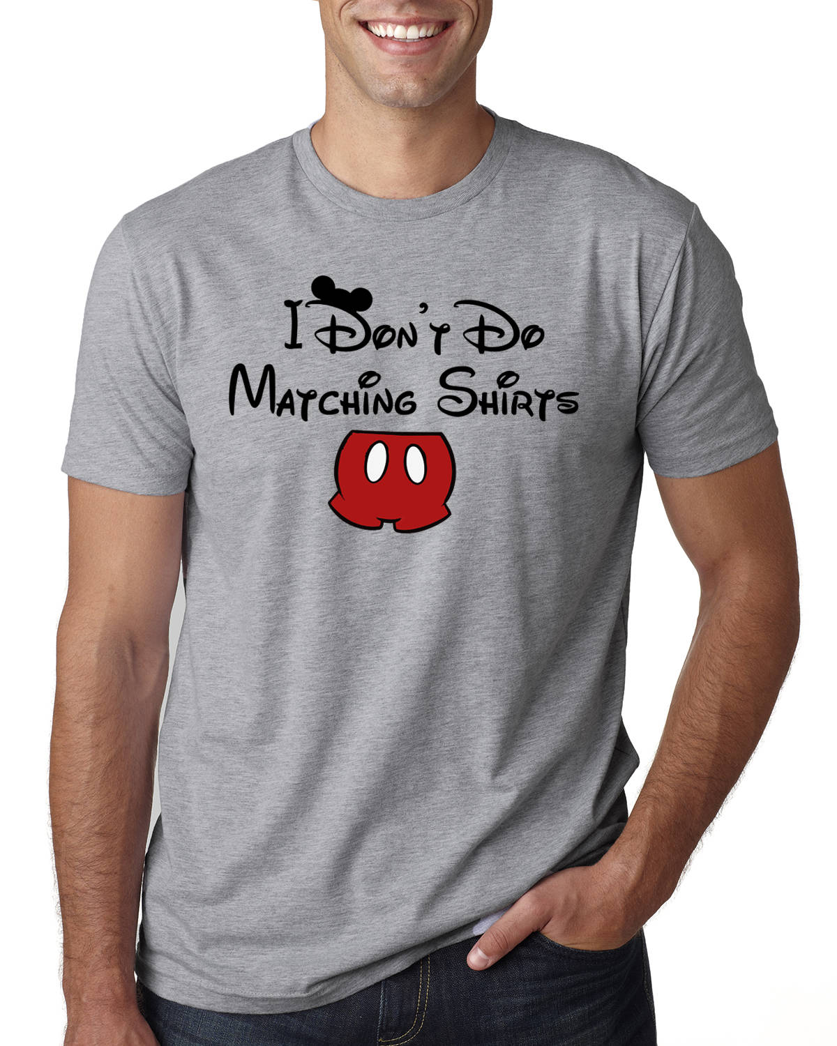 I Don't Do Matching Shirts Disney 